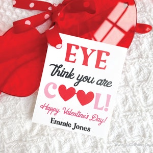 Editable "EYE Think You are Cool" Valentine's Cards, Sunglasses, Heart Glasses Class Valentines, INSTANT DOWNLOAD, Edit and Print Today!!