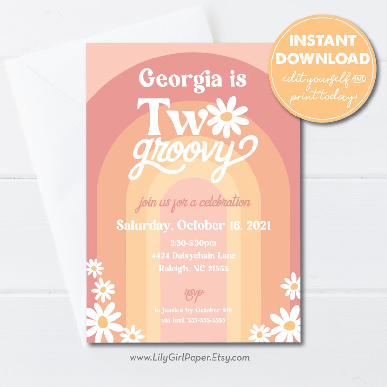 May include: A pink and orange invitation with a rainbow design and the text "Georgia is Tw* groovy" for a birthday party. The invitation includes the date, time, and location of the party. RSVP information is also included.