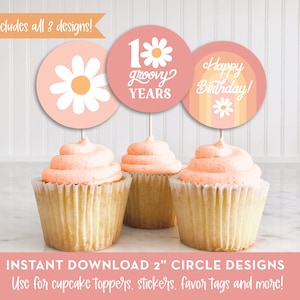 DIGITAL 10 Groovy Years, Girls 10th Birthday Cupcake Toppers, Stickers, Party Favors, 70s theme, INSTANT DOWNLOAD, print, cut, create, 0313