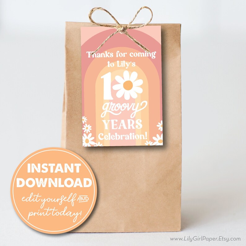 May include: A printable favor tag with a rainbow and daisy design. The tag says "Thanks for coming to Lily's 1 groovy YEARS Celebration!"