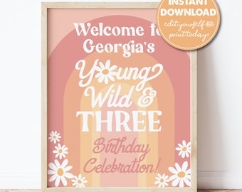 Editable Young Wild & Three Girls 3rd Birthday Party Welcome Sign Template, 16x20, Boho, INSTANT DOWNLOAD! Printable Guest Greeting, 0317
