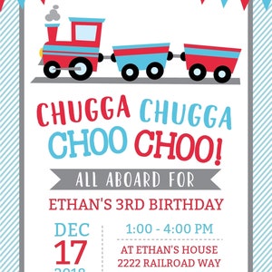 May include: A red and blue train with a white background. The text reads "Chugga Chugga Choo Choo! All Aboard for Ethan's 3rd Birthday Dec 17 2018 1:00-4:00 PM At Ethan's House 2222 Railroad Way Wilmington, NC RSVP to Amber @ (555) 555-5555 by 12/10/18"