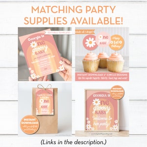 May include: A set of printable party supplies for a one-year-old's birthday. The theme is "one groovy baby" and features a pink and orange color scheme with daisies. The set includes an invitation, a welcome sign, cupcake toppers, and a favor tag.