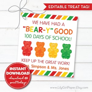 Editable 100th Day of School Bear-y Good Treat Bag Tag, Teacher Gift Tag, PTO PTA Printable, Gummy Bears Tag, Instant Download, DIY Tags!