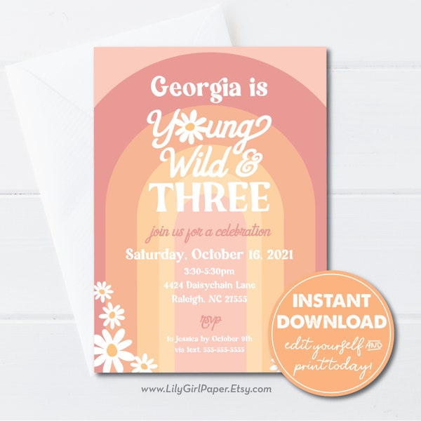 Editable Young Wild & Three, Girl's 3rd Birthday Party Invitation, 70s theme, Daisies, Rainbow, INSTANT DOWNLOAD, Edit, Download, Print 0317