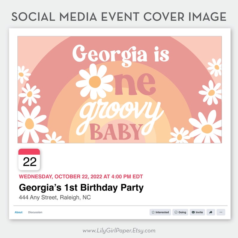 May include: Social media event cover image for a 1st birthday party. The image features a pink and orange background with a rainbow and daisies. The text reads "Georgia is one groovy baby" and "Georgia's 1st Birthday Party". The date and time of the party are also included.
