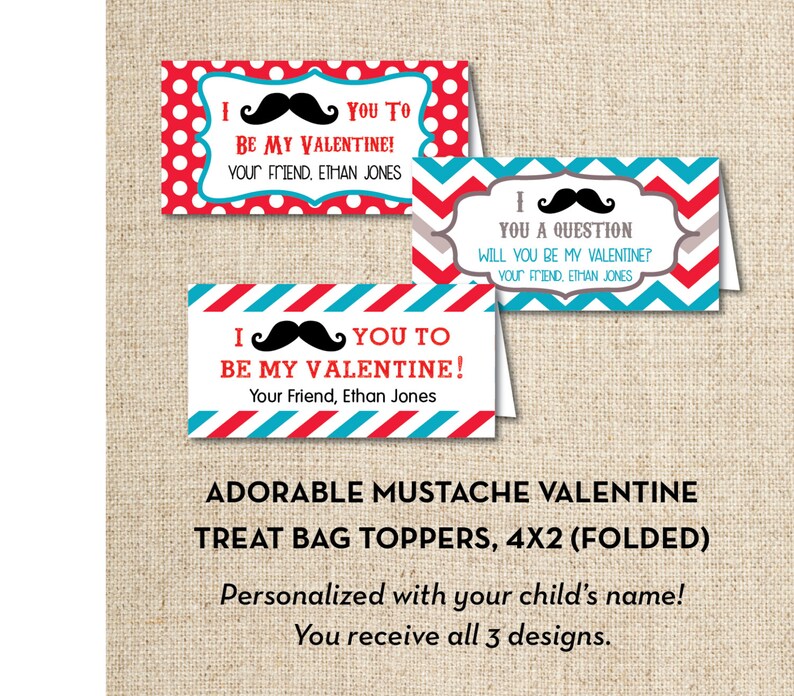 Editable Valentine Treat Bag Toppers, I Mustache You a Question, Class ...