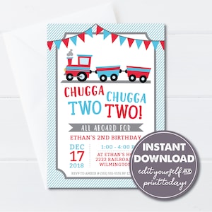 May include: A blue and red train birthday party invitation with the text "Chugga Chugga Two Two!" and "All Aboard for Ethan's 2nd Birthday". The date is December 17, 2018. The time is 1:00-4:00 PM. The invitation has a red, white, and blue bunting at the top.