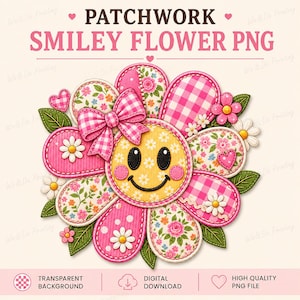Könnte beinhalten: Eine digitale Grafik mit dem Titel PATCHWORK SMILEY FLOWER PNG, die ein zentrales gelbes Smiley-Gesicht zeigt, umgeben von gemusterten rosa und floralen stoffartigen Blütenblättern, einer rosa Vichy-Schleife und grünen Blättern, mit Text für einen digitalen Download.
