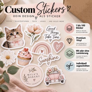 May include: A collection of custom stickers featuring various designs including a cat, a flower, a cupcake, a rainbow, a heart, a car with flowers, and text reading Custom Stickers, Good Things Take Time, Sunshine, and Mila's Bakery.