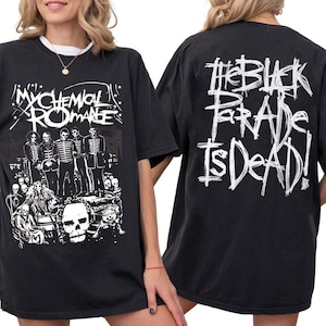 My Chemical Romance Shirt, The Black Parade Is Dead, Emo Punk Quote Tee, MCR Inspired Shirt, MCR Concert shirt, mcr Merch, mcr Gifts