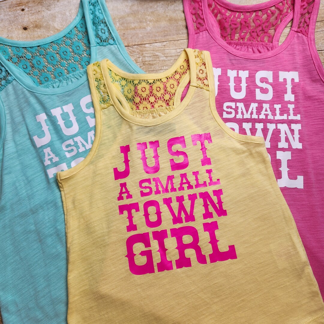 Just a Small Town Girl Tank. Girl's Tank Summer Style Young Girls ...