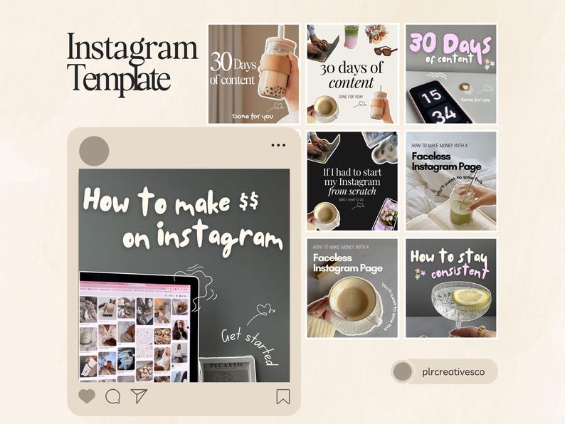 May include: A collage of nine Instagram post templates with tips on how to make money on Instagram. The templates feature images of drinks, a laptop, and text overlays. The text includes phrases like "How to make $$ on Instagram", "Faceless Instagram Page", and "How to stay consistent".