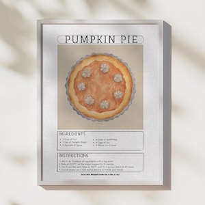 Pumpkin Pie Recipe Print: Fall Kitchen Thanksgiving Decor (Digital Download)