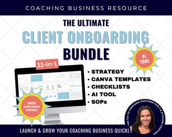 May include: A computer screen displaying a coaching business resource bundle with the text "The Ultimate Client Onboarding Bundle" and "11-in-1". The bundle includes strategy, Canva templates, checklists, an AI tool, and SOPs. The image also includes a bonus client success resources section.