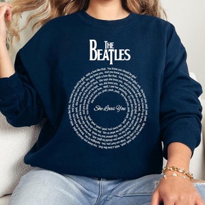 The Beatles She Loves You Sweatshirt, The Beatles Song Lyric Hoodie, Rock and Roll Shirt, The Beatles Fan Sweatshirt, The Beatles Lover Gift