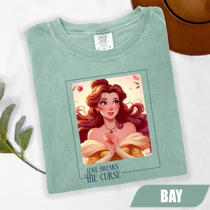 Princess Belle Love Breaks Shirt, Disney Princess T-Shirt, Beauty and The Beast, Disney Belle Shirt, Princess Belle Gift, Disney Womens Tee