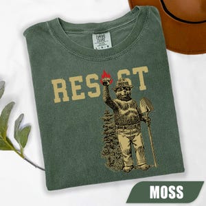 Smokey Bear Resist Shirt, Environmental Activism Tee, National Park Shirt, Protect Our National Parks Shirt,  Animal Rights Activist Gift