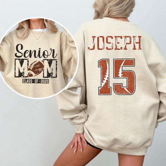 Custom Senior Mom Class of 2025 Sweatshirt, Personalized Football