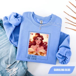 Princess Belle Sweatshirt, Love Breaks The Curse, Disney Princess Hoodie, Beauty and The Beast Gift, Disney Girls Trip, Princess Matching