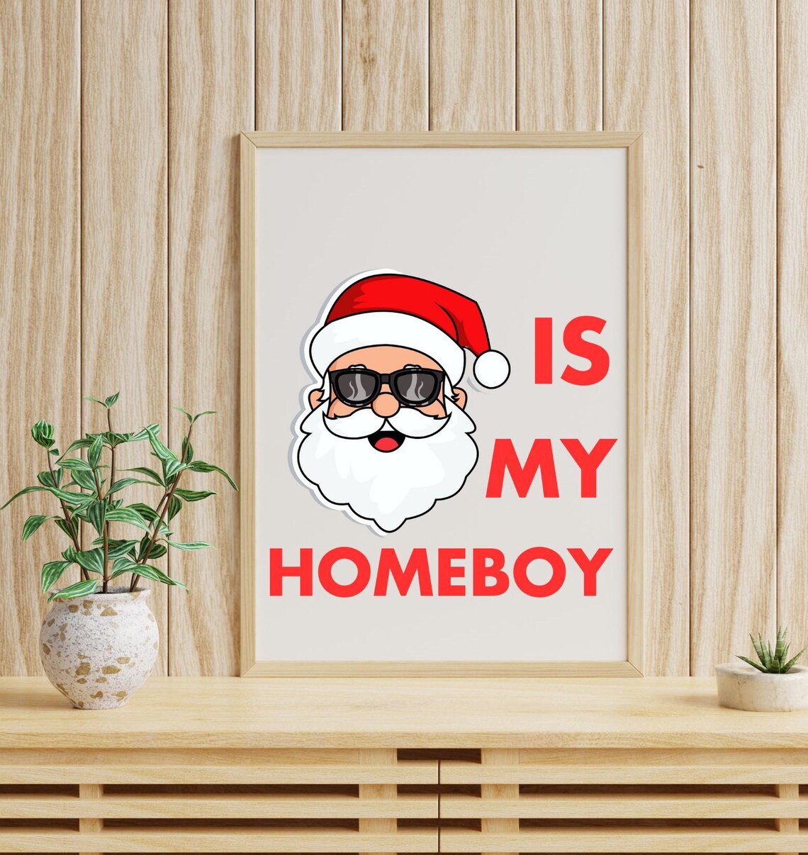 Santa is My Homeboy Editable Canva File - Etsy