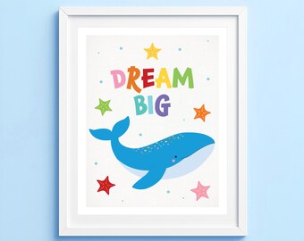 Dream Big Whale Wall Art Print – Ocean Nursery Decor for Kids Bedrooms