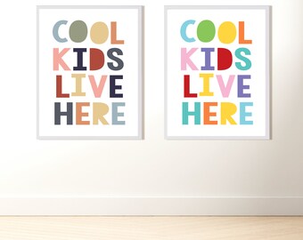 cool kids live here print - 2 colour choices - colorful playroom art, nursery print, fun print for kid, playroom decor, baby nursery artwork