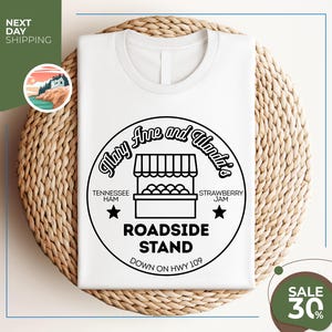 Mary Anne & Wanda&#39;s | Roadside Stand | Cute Country | Country Music Tee | Earl Had to Die | Strawberry Jam | Tennessee Ham