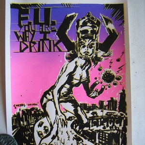 F.U. You Are Why I Drink Limited Edition silk screen print image 1