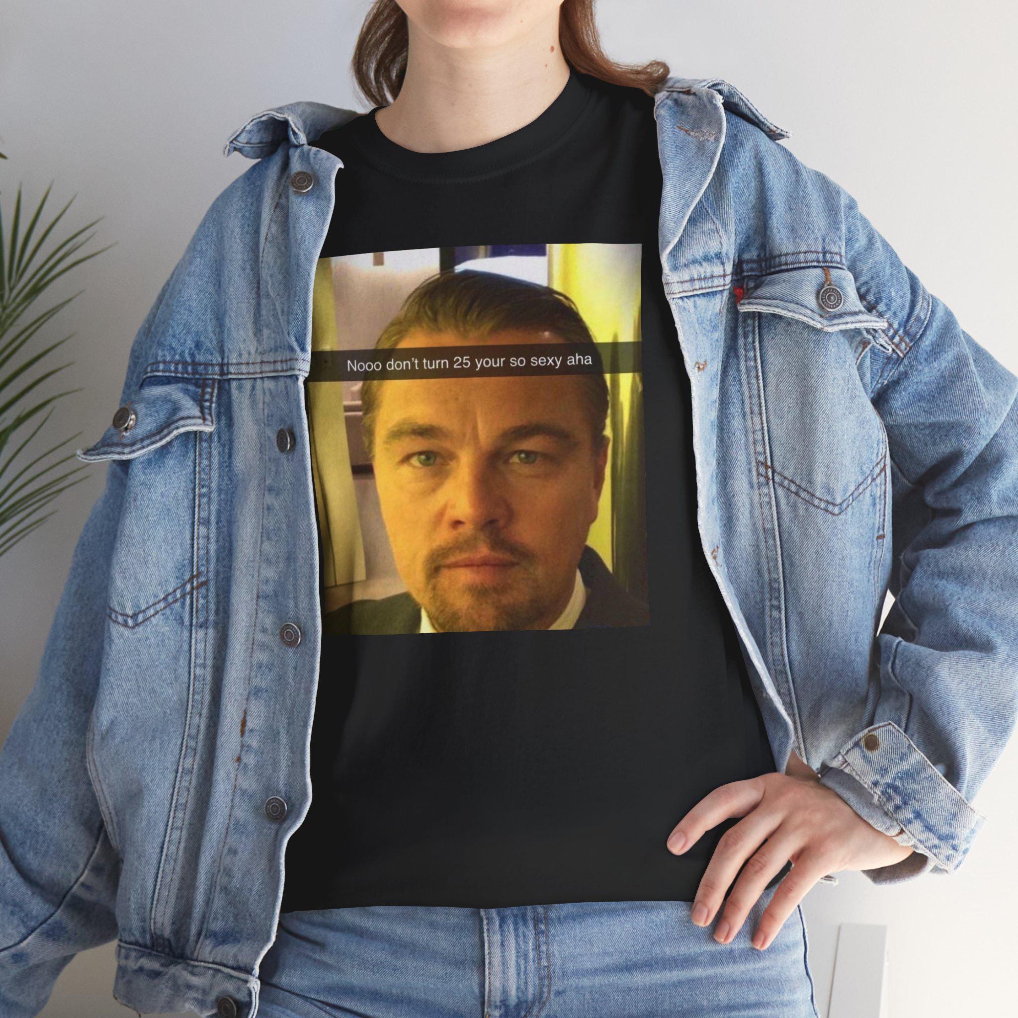 おもしろレオナルド・ディカプリオTシャツ - 「25歳にならないで