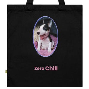 Zero Chill Bullterrier Baumwolltasche schwarz Funny Dog Tote Bag  Geschenk für Hundeliebhaber  Stofftasche Hunde Motiv  Dog Lover Gift