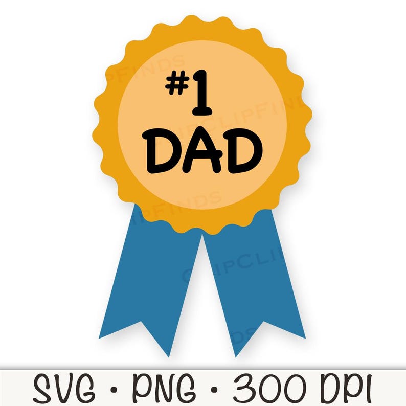 Number 1 Dad SVG, #1 Dad PNG, #1 Dad Award, Best Dad Medal, Father's ...