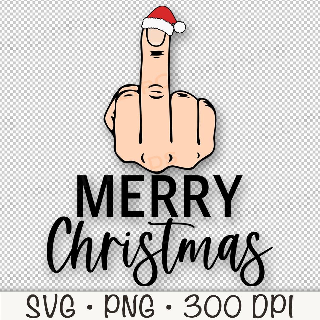 Simple Rude Middle Finger Merry Christmas Middle Finger PNG, Rude Middle Finger Santa Hat SVG ...