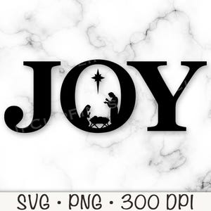 Joy Nativity Scene SVG, Manger Scene, Joy Nativity Scene PNG, Silhouette, Sublimation, Digital Download