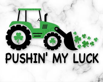 Pushing my Luck PNG, Dzień Świętego Patryka SVG, Dziecięcy Dzień Świętego Patryka, Zabawne postacie św. Patryka, Koszulka, Sublimacja, Ciągnik siodłowy, Plik cyfrowy