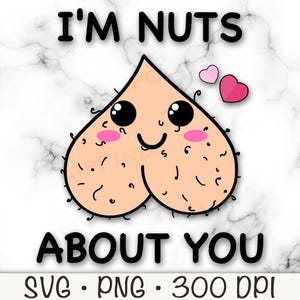 Ich bin verrückt nach dir Humorvolle Valentinstag SVG-Schnitt-Datei und PNG transparenter Hintergrund Sublimation Sofort-Download
