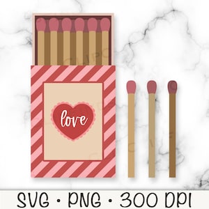 May include: A Valentine's Day-themed matchbox illustration. The matchbox is red and pink with a heart that says "love". Several matches are visible, with pink match heads and tan matchsticks. The image also includes the text "SVG • PNG • 300 DPI".
