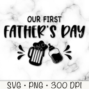 Onze eerste Vaderdag SVG, png, grappige vaderdag, proost, bierpul, babyfles, sublimatie, matching, T-shirtontwerp, digitale download
