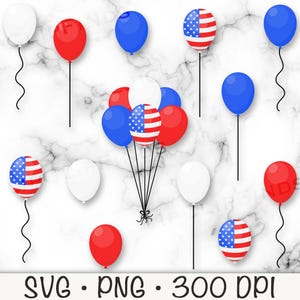 Patriotic Balloons Clipart, July 4th Balloons PNG, American Flag Balloons, Patriotic Balloons SVG, Red White and Blue, USA, Digital Download