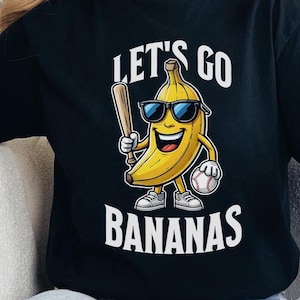 Let&#39;s Go Bananas Baseball PNG,Funny Banana Baseball,Banana Playing Baseball png,Sports Team Mascot png,Cute Banana Sports sublimation Design