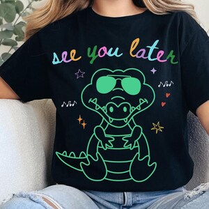 See You Later Alligator Teacher Summer T-Shirt, See You Later png,Last Day of School Teacher Png,End of Year Teacher png,Teacher Summer Gift