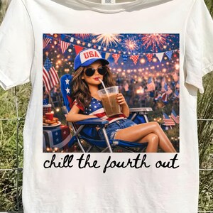 May include: Cream-colored t-shirt featuring a graphic of a person in a patriotic scene, wearing a USA hat and sunglasses, enjoying a drink. The image includes fireworks and American flags. The text "chill the fourth out" is written below the graphic.