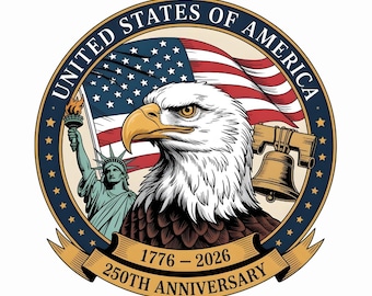 USA 250th Anniversary PNG,1776-2026 Independence Day,America 250 Eagle,4th of July Png,America 76 Png,Patriotic American Pride png,USA 250