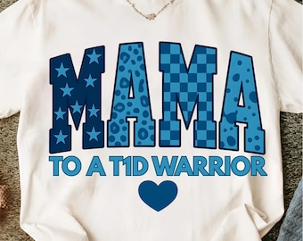 Mama to a T1D Warrior PNG,Blue Awareness Png,Blue Ribbon Png,Prostate Cancer Png,Diabetes Png,Type 1 Diabetes Mom,Fight Diabetes Month hope