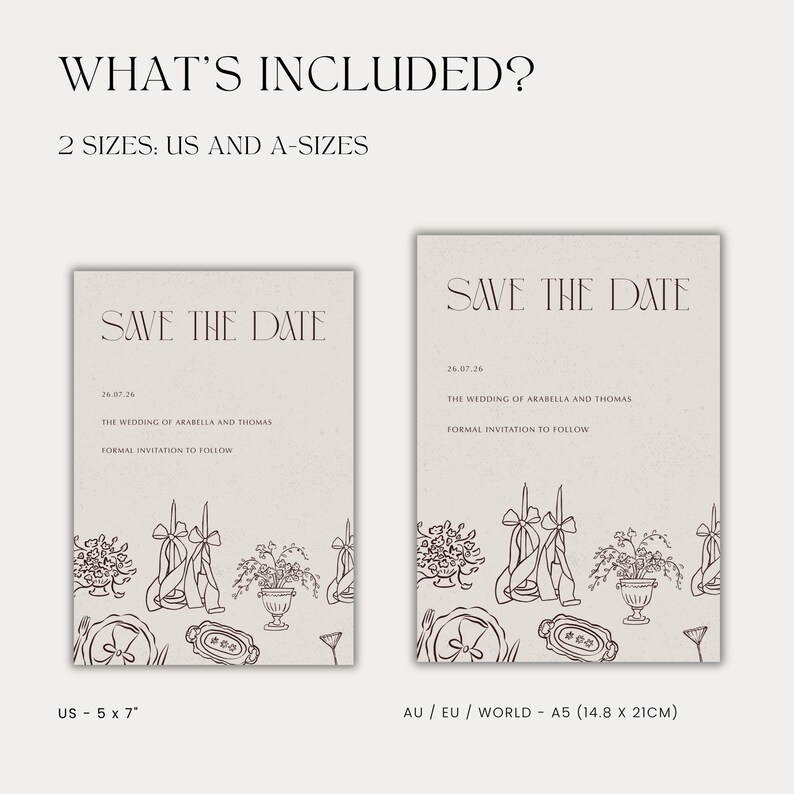 When you purchase this whimsical illustrated save the date invitation template, you receive the US size (5 x 7 inches) and the EU / WORLD size (A5) for use