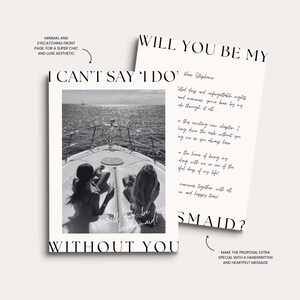 May include: Black and white invitation card set. The main card features a photo of two people on a boat with the text "I can't say 'I do' without you." The second card reads "Will you be my bridesmaid?" with a handwritten message.