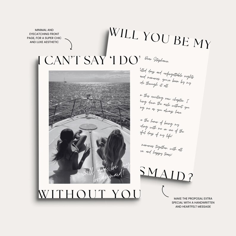 May include: Black and white invitation card set. The main card features a photo of two people on a boat with the text "I can't say 'I do' without you." The second card reads "Will you be my bridesmaid?" with a handwritten message.