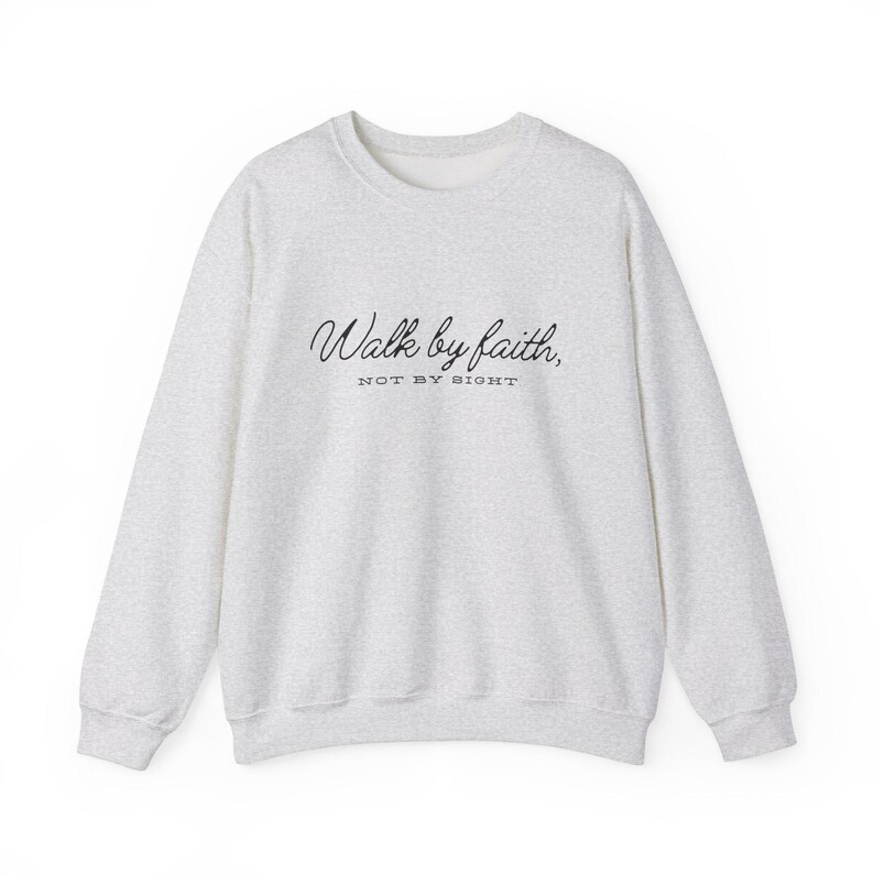 Embroidered Walk By Faith Sweatshirt
