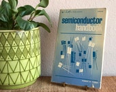 Semiconductor Handbook Radio Book 1970 Vintage Distressed Green Hardcover Electrical Repair Voltage Circuits