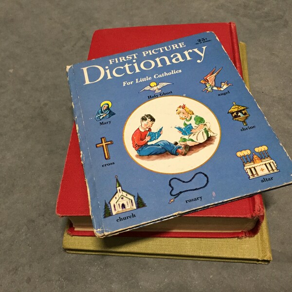Little Catholics First Picture Dictionary Vintage Children's Book Hardcover Small Book Whitman
